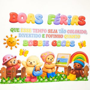 Painel “Boas Férias” da Bobbie GoodS