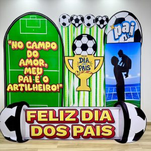 PAINEL “No campo do amor, meu pai é o artilheiro!”