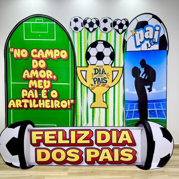 PAINEL “No campo do amor, meu pai é o artilheiro!”