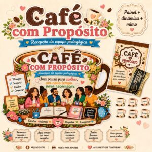 Café com Propósito — Recepção da Equipe Pedagógica ☕