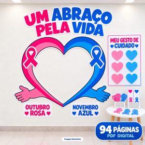 Kit Um Abraço pela Vida – Outubro Rosa e Novembro Azul